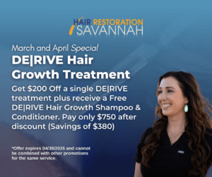 Hair Restoration Savannah March and April Specials